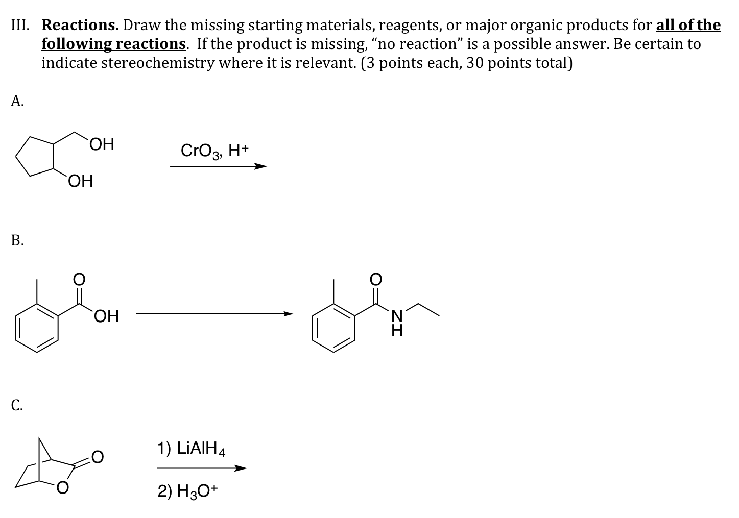 Solved III. Reactions. Draw the missing starting materials, | Chegg.com