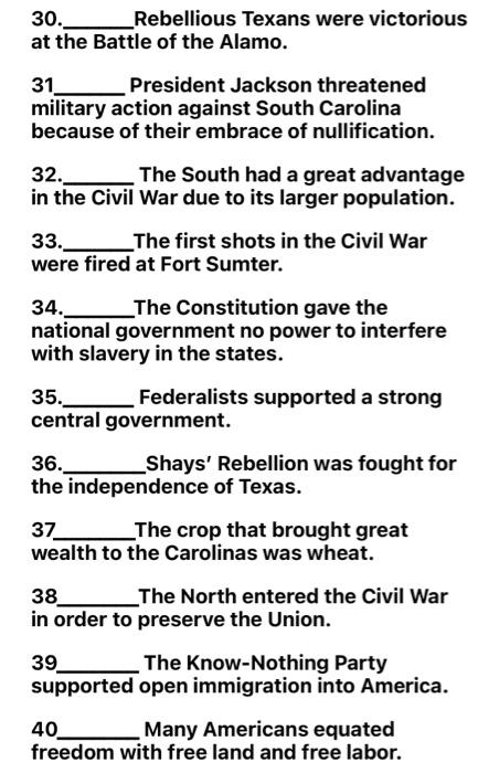 30. Rebellious Texans were victorious at the Battle