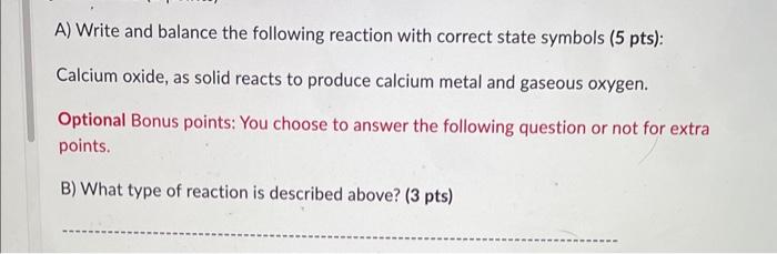 Solved A) Write and balance the following reaction with | Chegg.com
