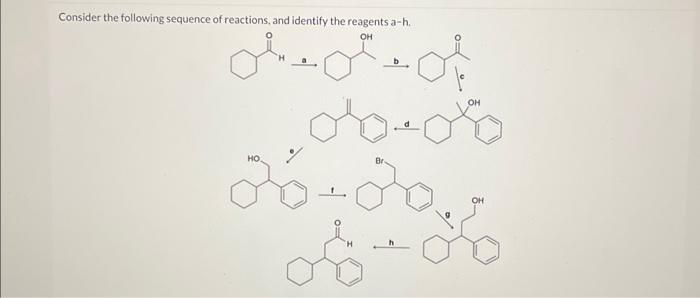 Solved Consider The Following Sequence Of Reactions, And | Chegg.com