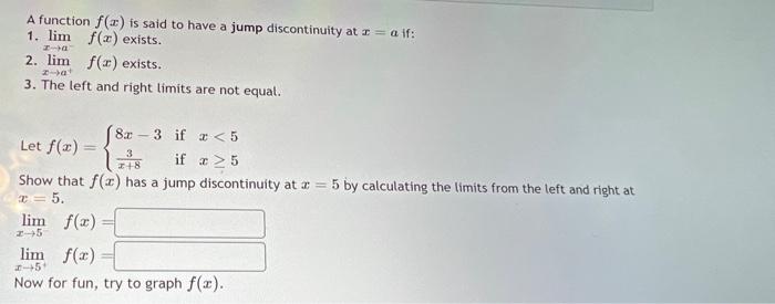 Solved A function f(x) is said to have a jump discontinuity | Chegg.com