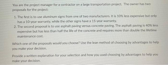 Solved You are the project manager for a contractor on a | Chegg.com
