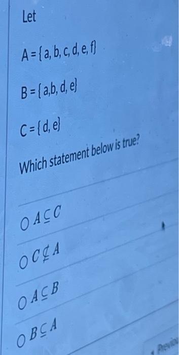 Solved Let A = { A, B, C, D, E, F) B = {a,b, D, E) C = [d, | Chegg.com