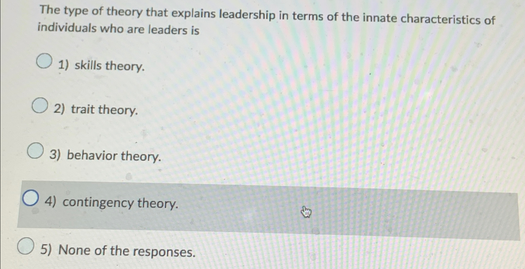 Solved The Type Of Theory That Explains Leadership In Terms | Chegg.com