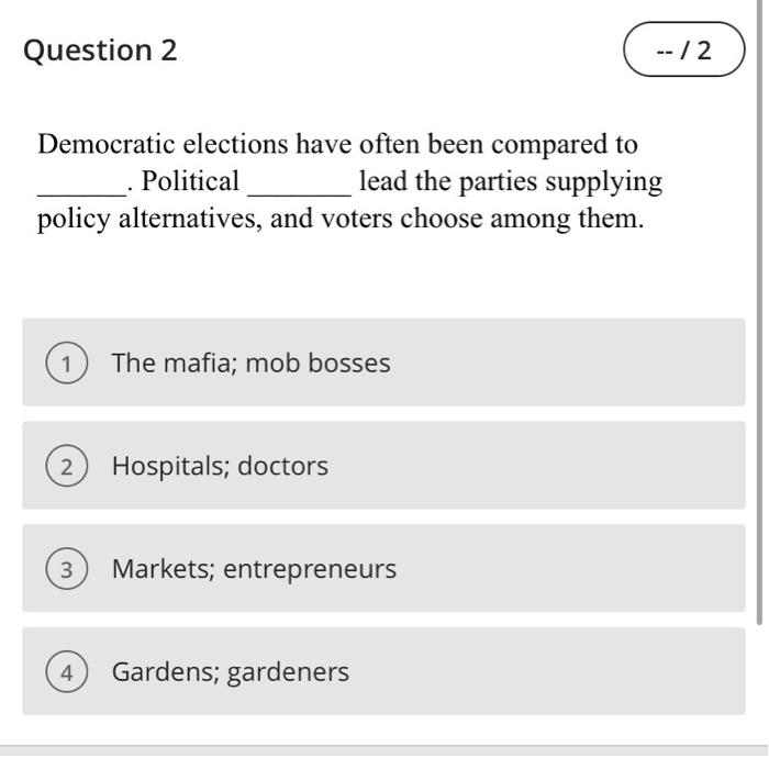 Solved Democratic Elections Have Often Been Compared To | Chegg.com