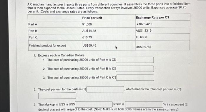 Solved A Canadian manufacturer imports three parts from | Chegg.com