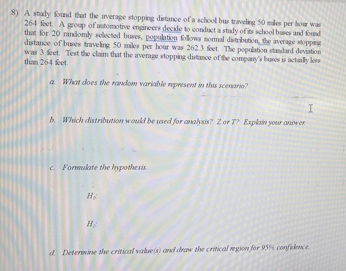 Solved 8) A study found that the average stopping distance | Chegg.com