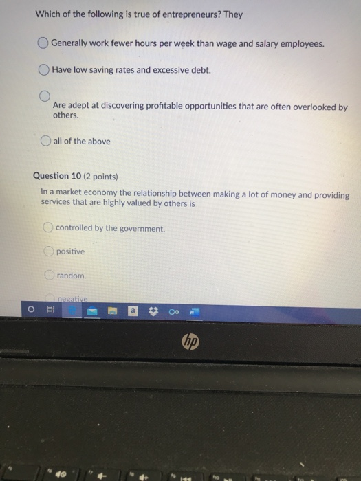 Solved Which of the following is true of entrepreneurs? They | Chegg.com