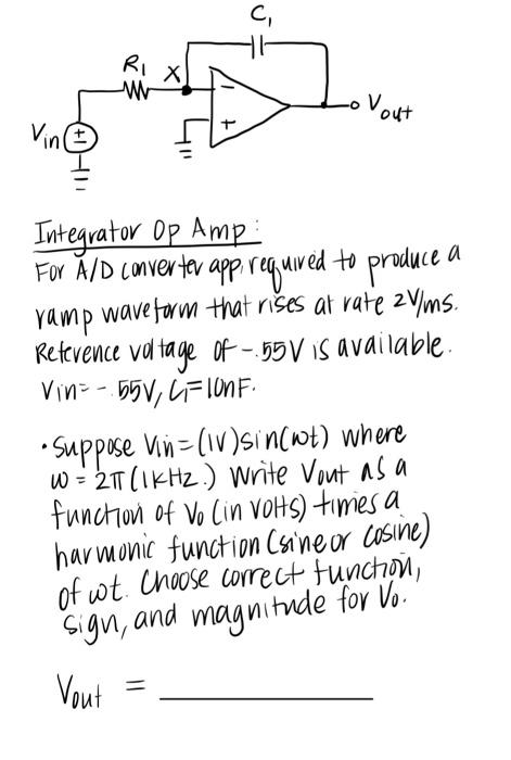 Integrator op Amp: For A/D converter app, required to | Chegg.com