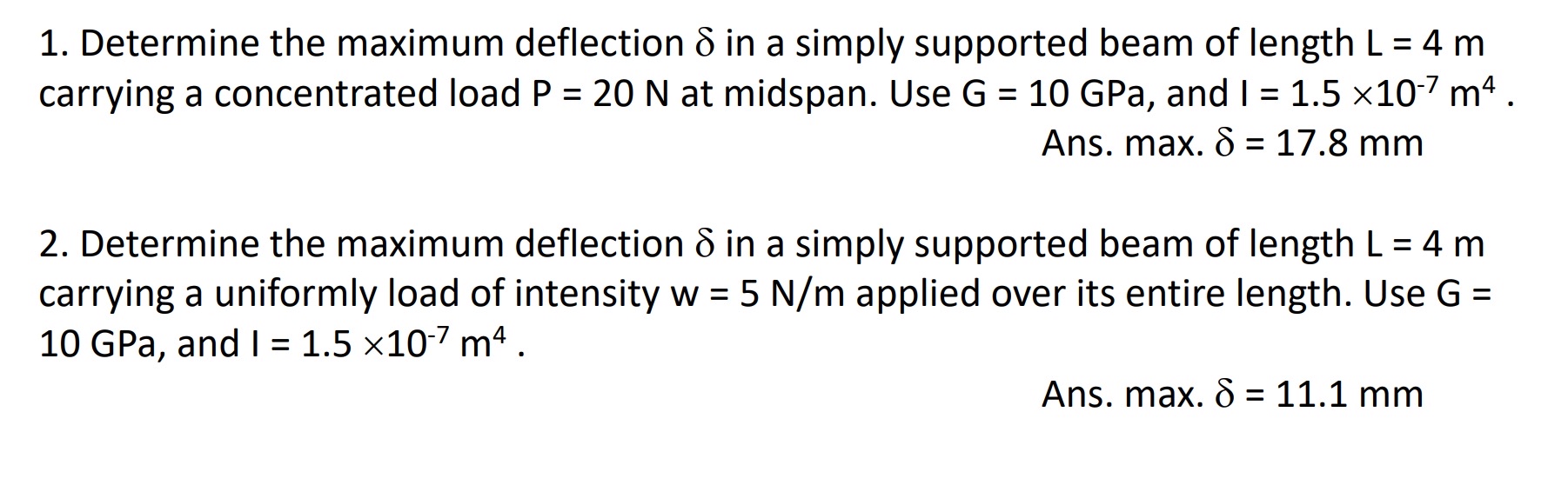 Solved 1.) ﻿Determine the maximum deflection δ ﻿in a simply | Chegg.com