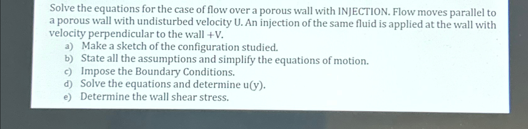 Solved Solve the equations for the case of flow over a | Chegg.com