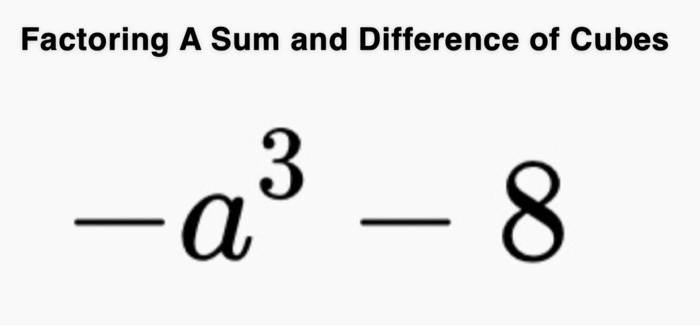 Solved Factoring A Sum And Difference Of Cubes A3 8 Chegg Com