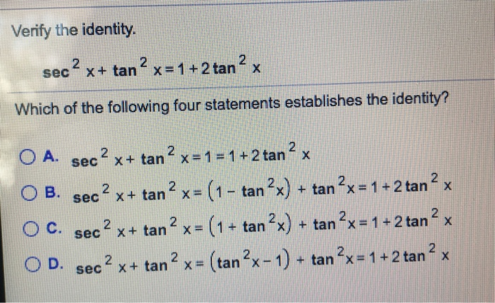 Solved Verify The Identity 2 Sec X Tan 2 X 1 2 Tan2x Chegg Com