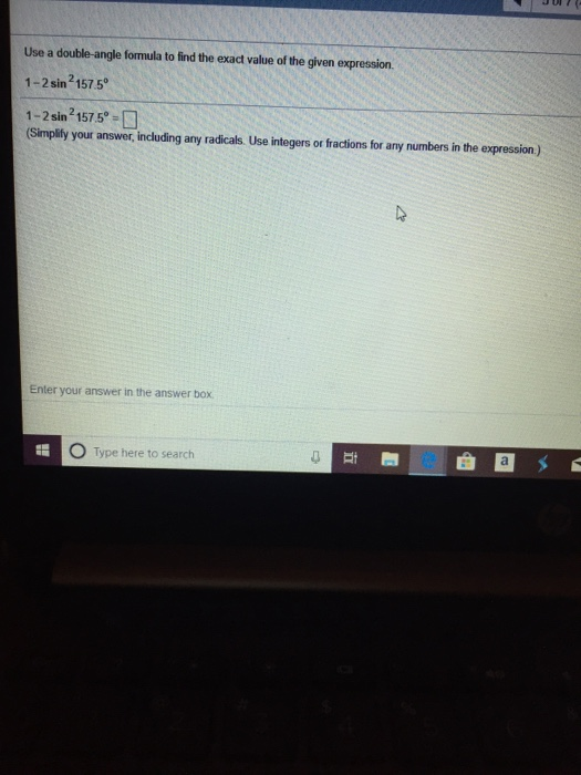 Solved Use A Double Angle Formula To Find The Exact Value Of Chegg Solved Use A Double Angle Formula To Find The Exact Value Of Chegg