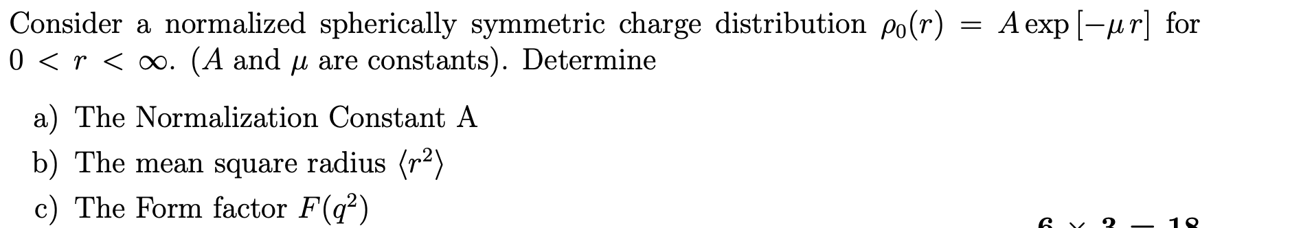 Solved Consider a normalized spherically symmetric charge | Chegg.com