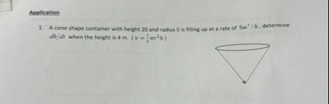 Solved ApplicationA cone shape container with height 20 ﻿and | Chegg.com