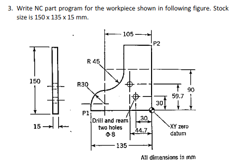 Solved Write NC part program for the workpiece shown in | Chegg.com