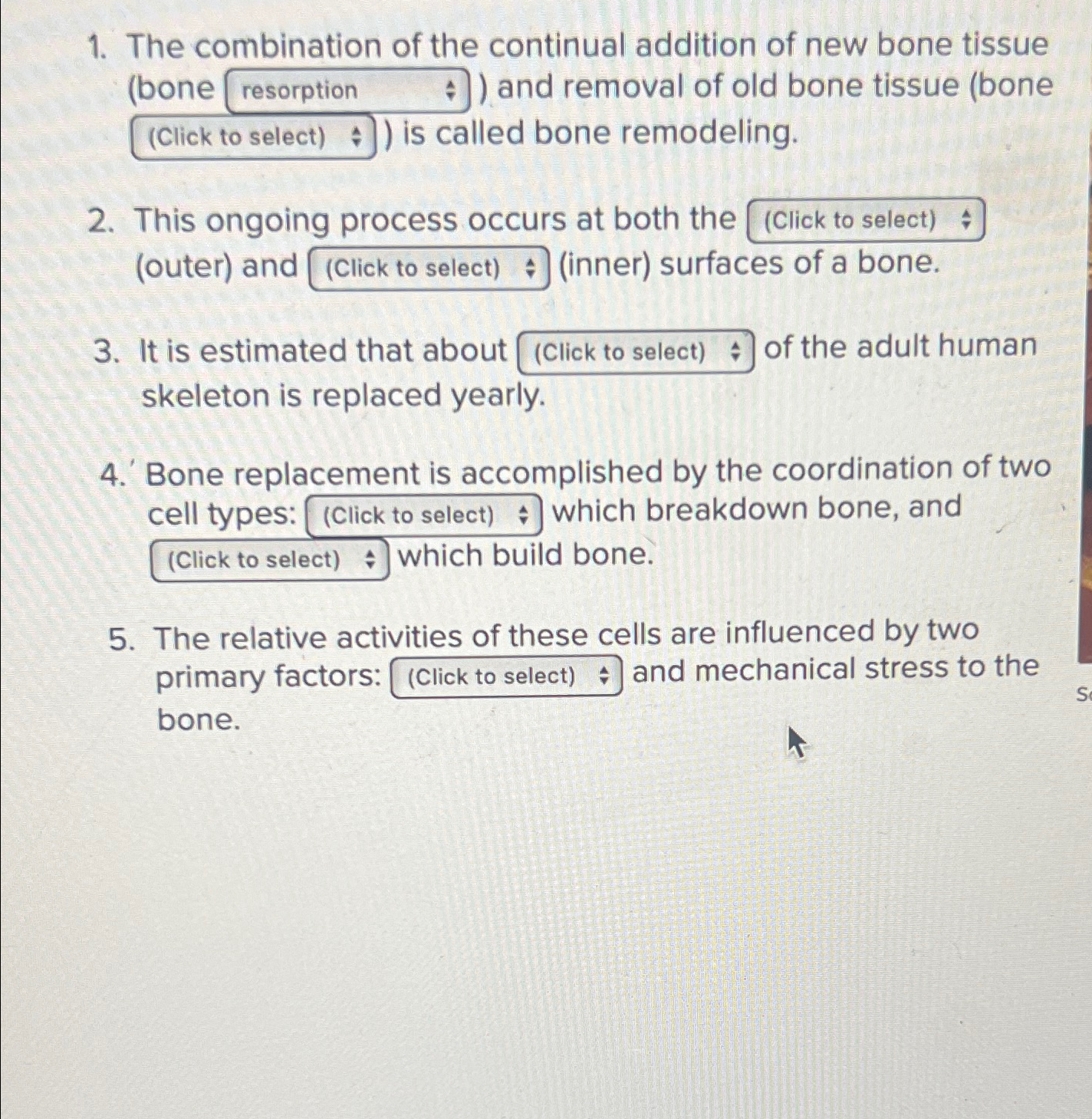 Solved The combination of the continual addition of new bone | Chegg.com
