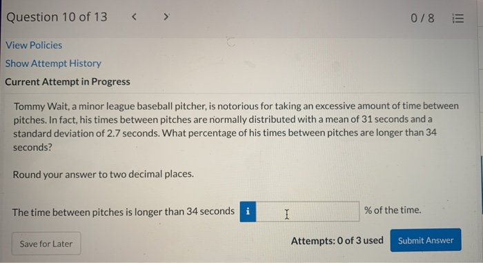 Solved Question 9 of 13 0/8 View Policies Show Attempt | Chegg.com