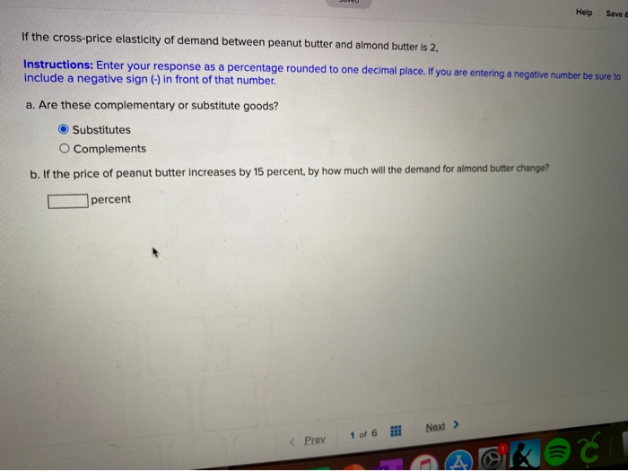 Solved Help Save If the cross-price elasticity of demand | Chegg.com