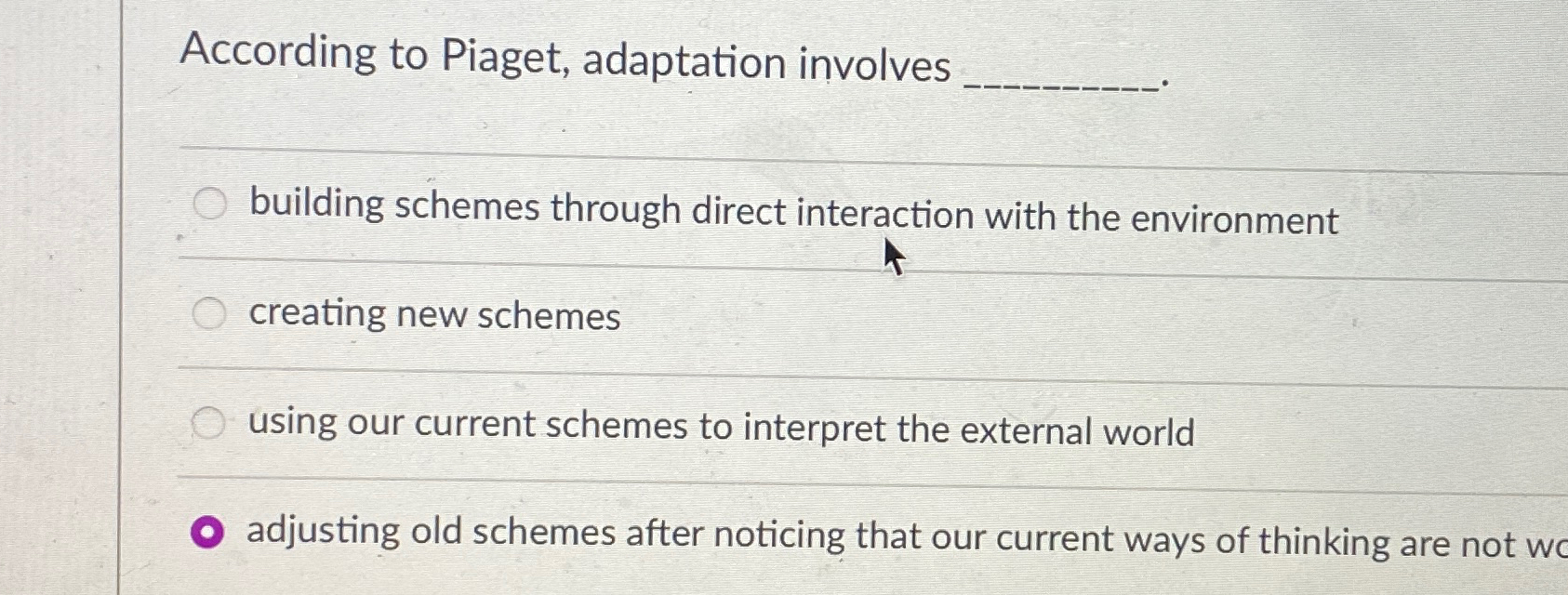 According to piaget two types of adaptation clearance are