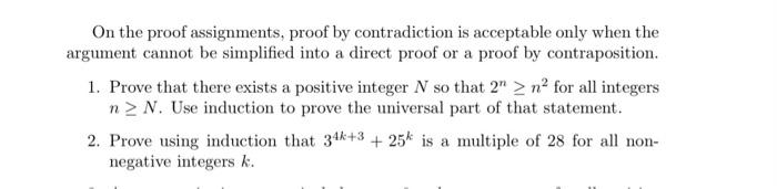 Solved On the proof assignments, proof by contradiction is | Chegg.com
