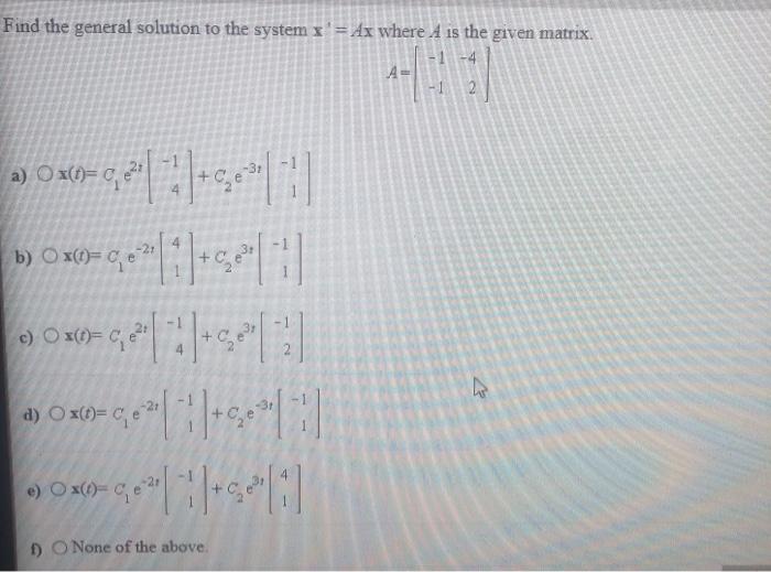 C O X T C2 Find The General Solution To The System Chegg Com