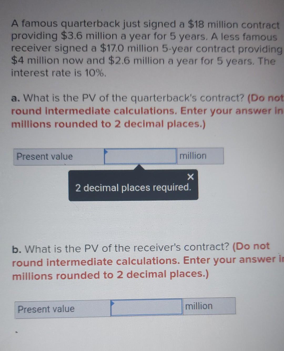Solved A famous quarterback just signed a $18 million | Chegg.com