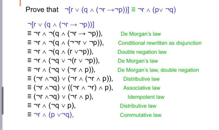 Solved Prove that ¬[r∨(q∧(¬r→¬p))]≡┐r∧(p∨¬q) | Chegg.com