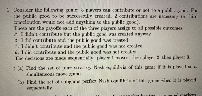 Solved 1. Consider the following game: 3 players can | Chegg.com