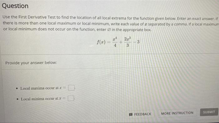 Solved Question Use the First Derivative Test to find the | Chegg.com