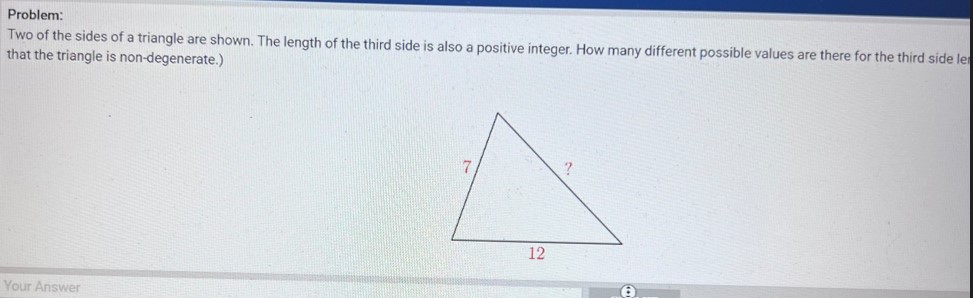 Solved Problem:Two of the sides of a triangle are shown. The | Chegg.com