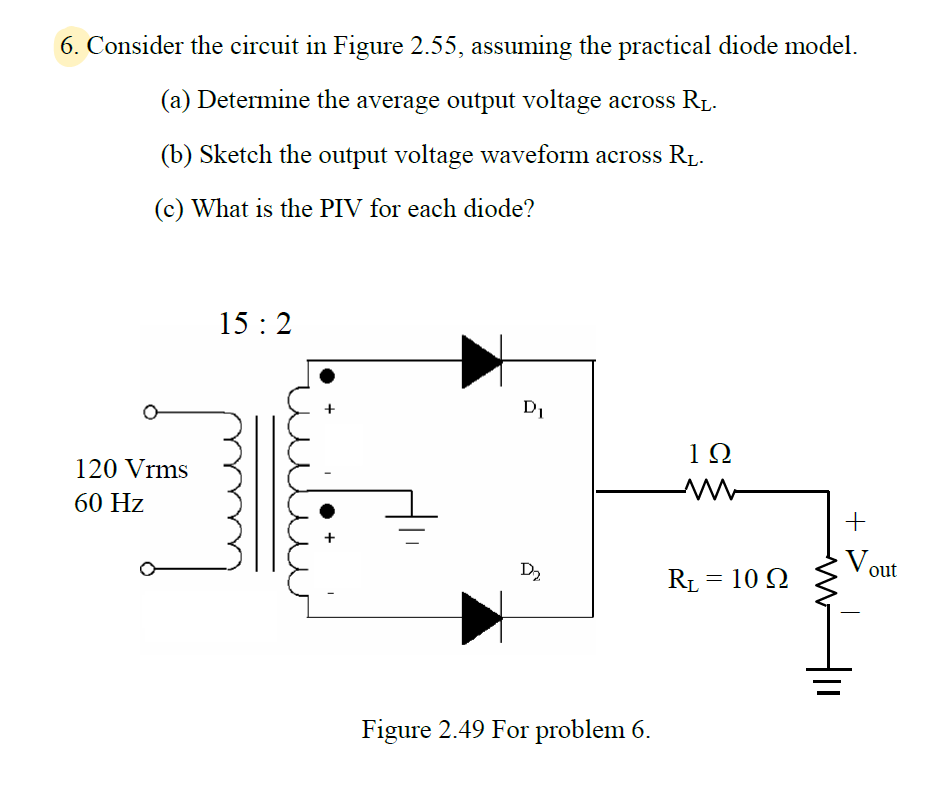 Solved Consider the circuit in Figure 2.55, ﻿assuming the | Chegg.com