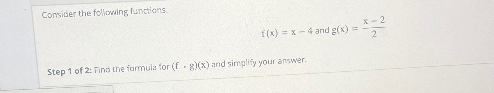 Solved Consider the following functions.f(x)=x-4 ﻿and | Chegg.com