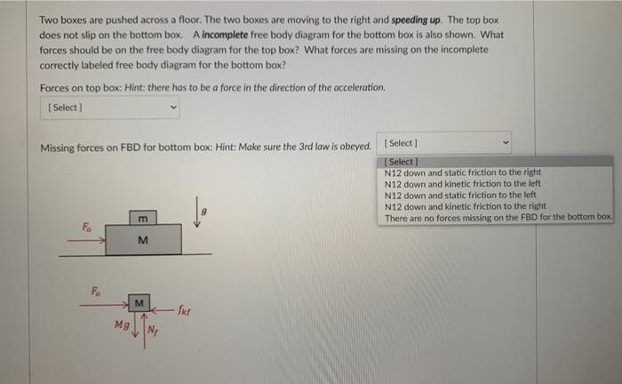 Solved Two boxes are pushed across a floor. The two boxes | Chegg.com