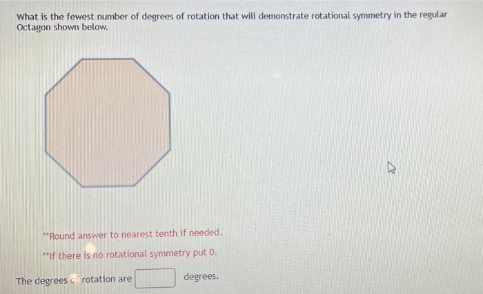 Solved What is the fewest number of degrees of rotation that | Chegg.com