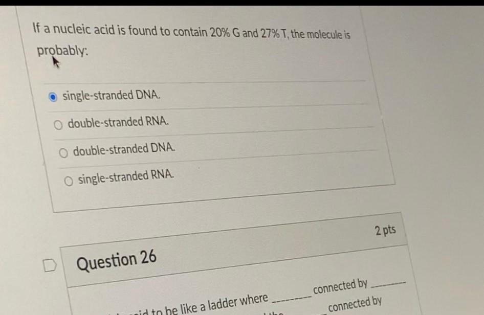 Solved If A Nucleic Acid Is Found To Contain G And 27 Chegg Com