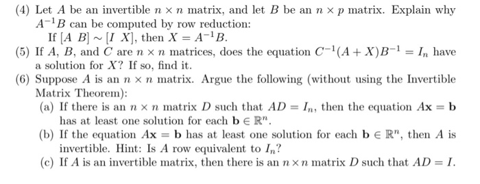 Solved 4 Let A Be An Invertible N X N Matrix And Let B Be 