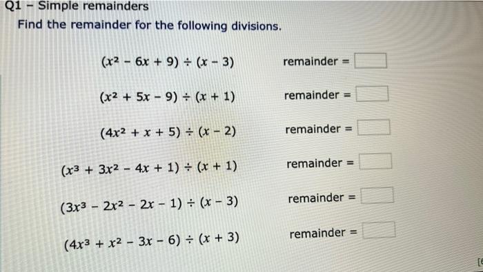 Solved Q1 - Simple Remainders Find The Remainder For The | Chegg.com