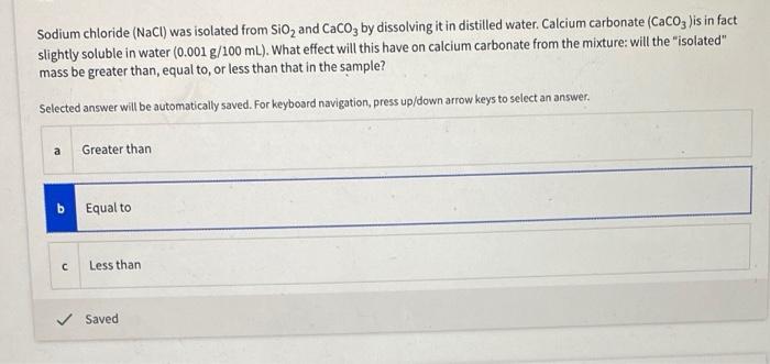 Solved Sodium chloride ( NaCl) was isolated from SiO2 and | Chegg.com