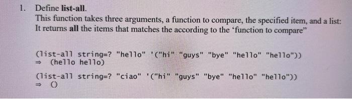 Solved 1. Define list-all. This function takes three | Chegg.com