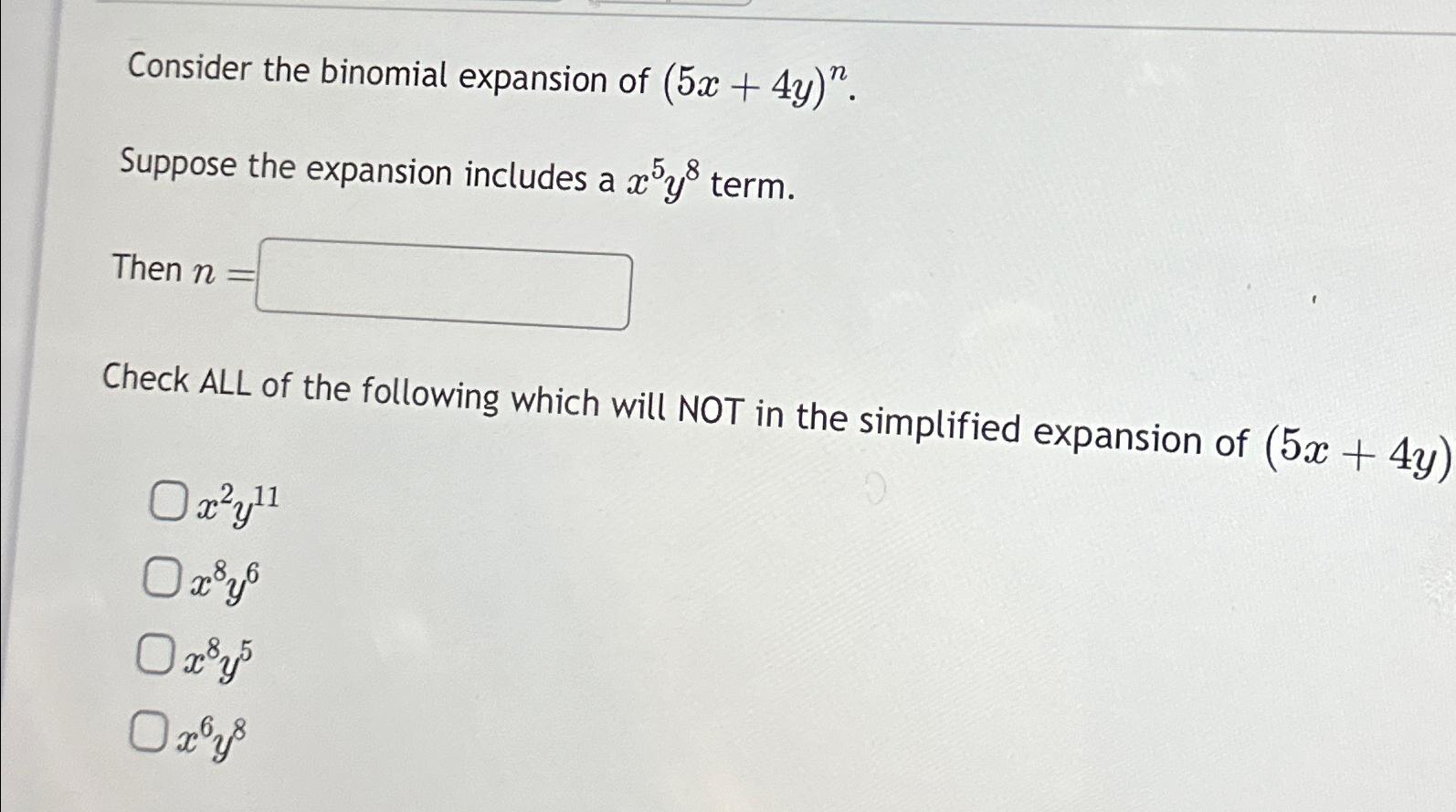 solved-consider-the-binomial-expansion-of-5x-4y-n-suppose-chegg