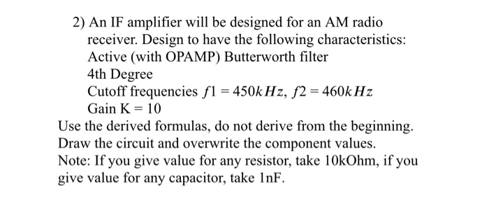 2 An If Amplifier Will Be Designed For An Am Radi Chegg Com