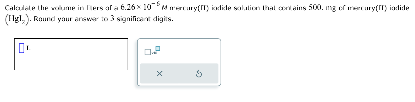 Solved Calculate The Volume In Liters Of A 6 26×10 6m