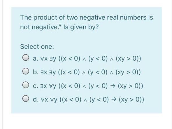 Solved The product of two negative real numbers is not | Chegg.com ...