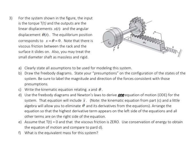 Solved 3) For the system shown in the figure, the input is | Chegg.com