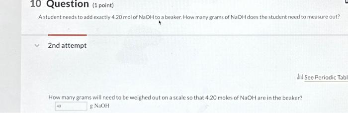 Solved 10 Question (1 point) A student needs to add exactly | Chegg.com