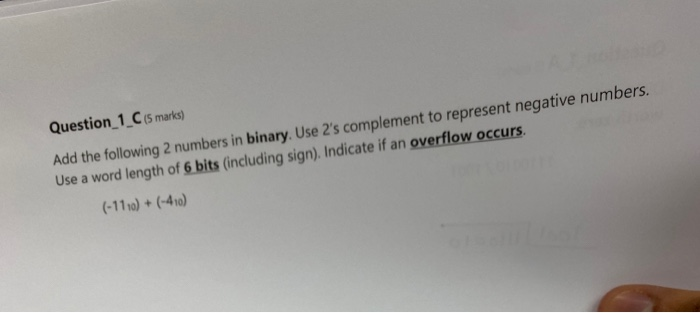 Solved Question_1_C (5 marks) Add the following 2 numbers in | Chegg.com