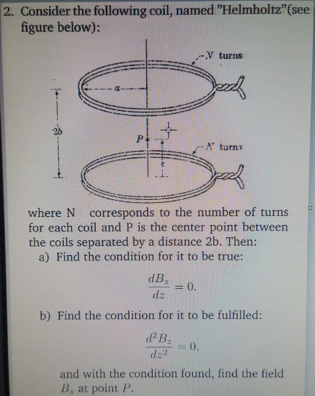 Solved 2. Consider The Following Coil, Named "Helmholtz" | Chegg.com