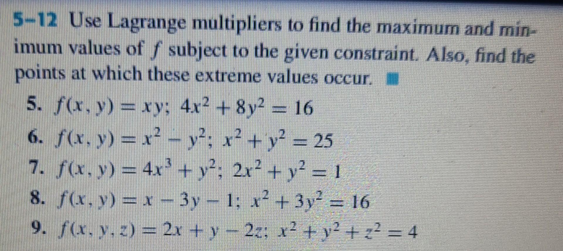 Solved 5-12 Use Lagrange multipliers to find the maximum and | Chegg.com
